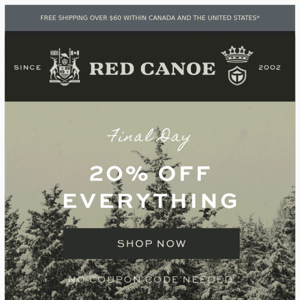 FINAL CALL | 20% OFF everything ends tonight
