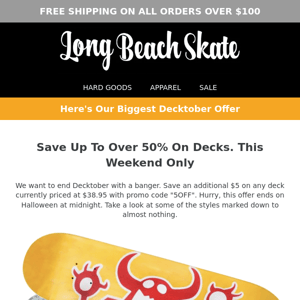 🫠 OUR BIGGEST DECK BLOWOUT SALE EVER
