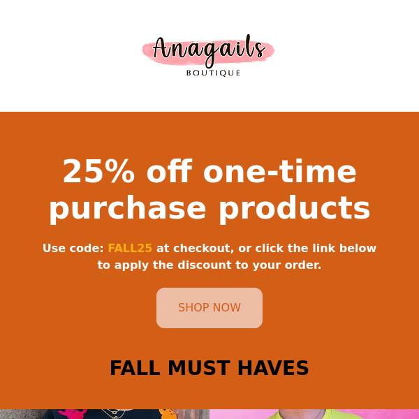 Don't forget 🎃🍂 25% OFF ALL Fall Must Haves