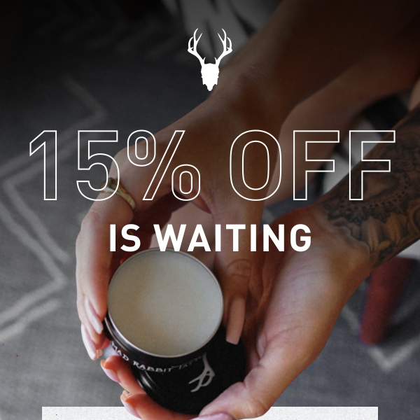 15% off is waiting