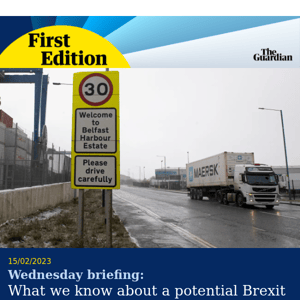 Could the Northern Irish Brexit wars almost be over? | First Edition from The Guardian