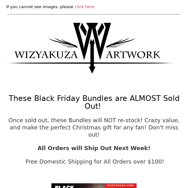 BUNDLES ALMOST SOLD OUT! LAST CHANCE! || Wizyakuza.com