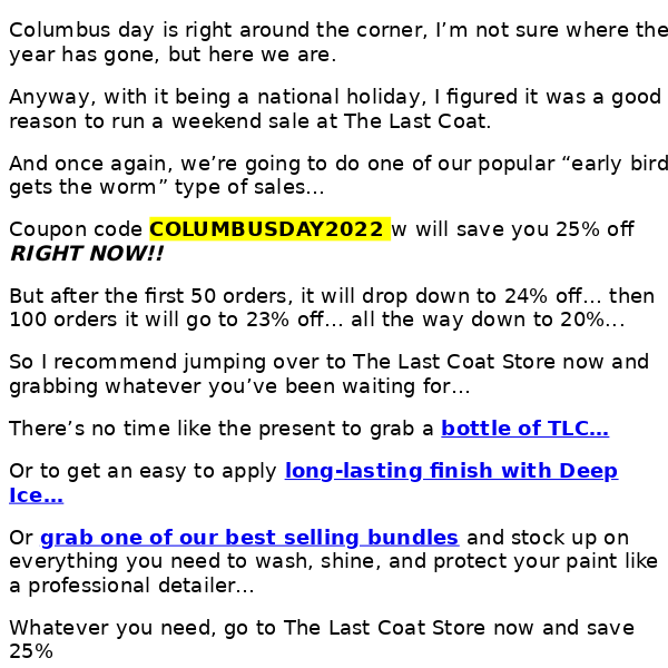 Columbus Day sale on Now! (The sooner you shop the more you save!)