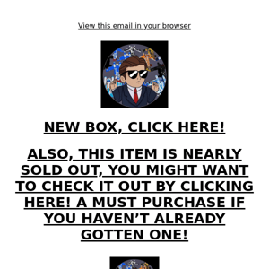 Daily email about the daily mystery box you need to check out