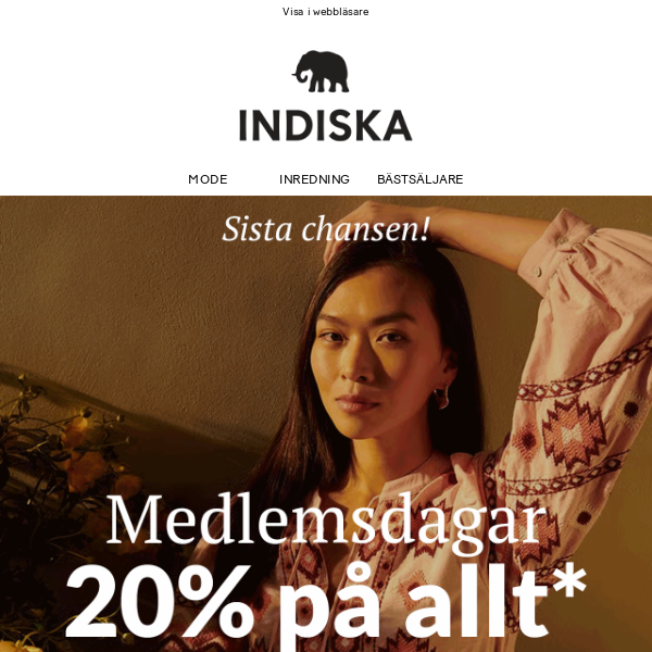 Sista chansen: 20% rabatt på allt*