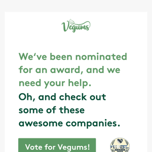 🥇 Vegums NEED you!