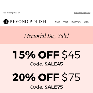 Don't Miss Out! Up to 20% Off Memorial Day Sale