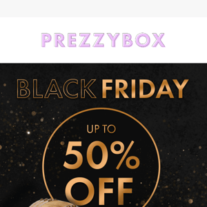 Black Friday Starts NOW! 😍🎉