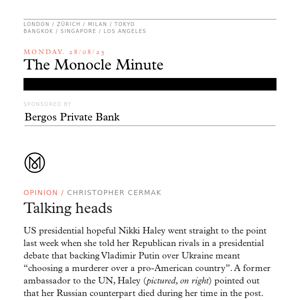 The Monocle Minute – Monday 28 August 2023