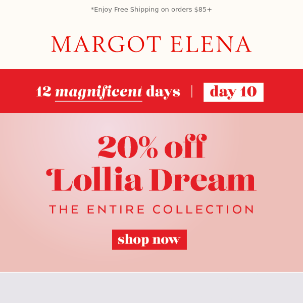 20% off Dream Collection | Today Only