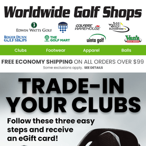 Trade-In Your Clubs & Upgrade Today!