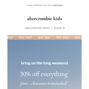 last day (!) 30% OFF EVERYTHING