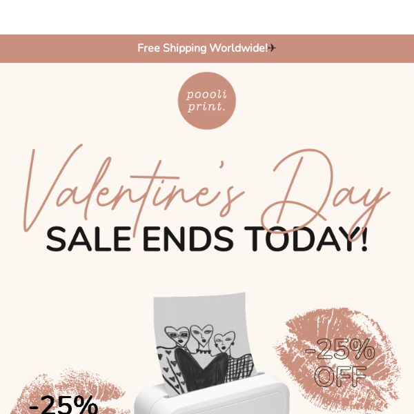 Valentine's Day Sale expires today!