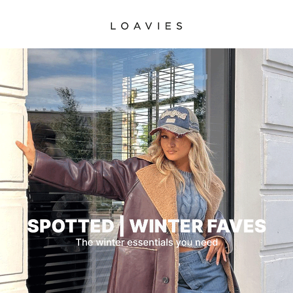 SPOTTED | Winter Faves