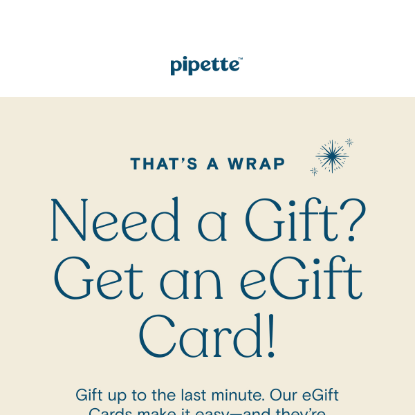 It’s never too late for an eGift Card