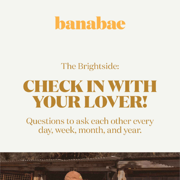 The Brightside: Check In With Your Lover!