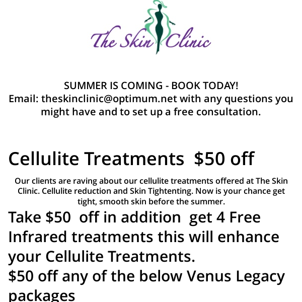 Cellulite treatments, Skin Tightening and so much more