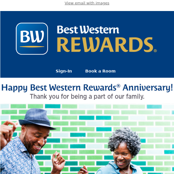 Best Western, Happy Best Western Rewards Anniversary! - Best Western