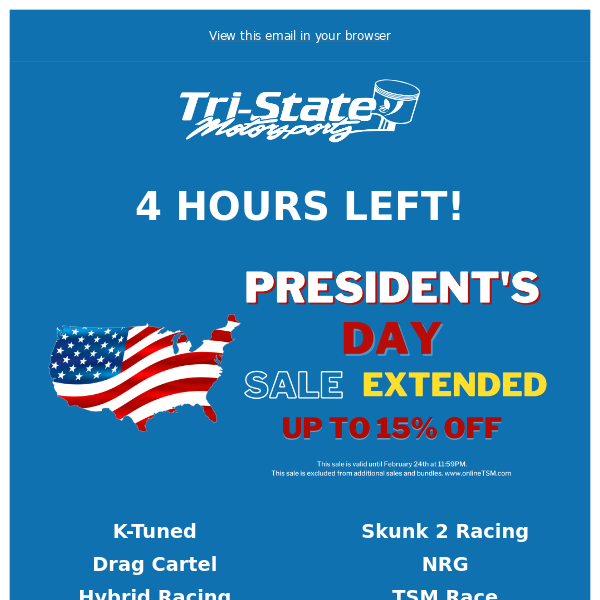 4 HOURS LEFT FOR PRESIDENT'S DAY SALE!