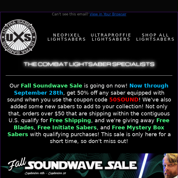 Get your next saber with sound for 50% off!
