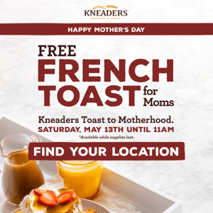 Free French Toast For Moms