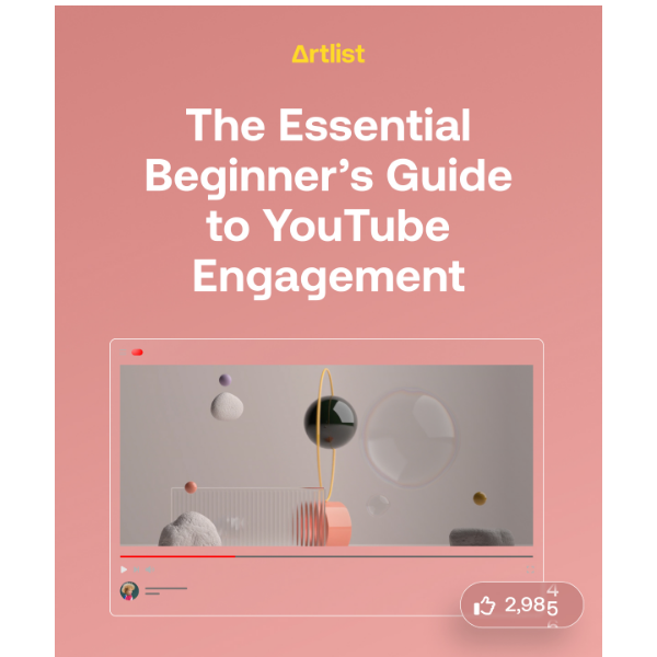 Artlist.io, boost your YouTube engagement with this quick and easy guide