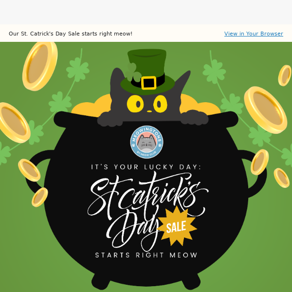 🍀 Happy St. Catty's Day Sale - 70% OFF 🍀