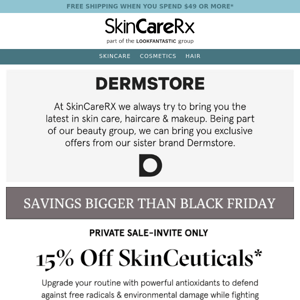 15% Off SkinCeuticals — Savings bigger than Black Friday
