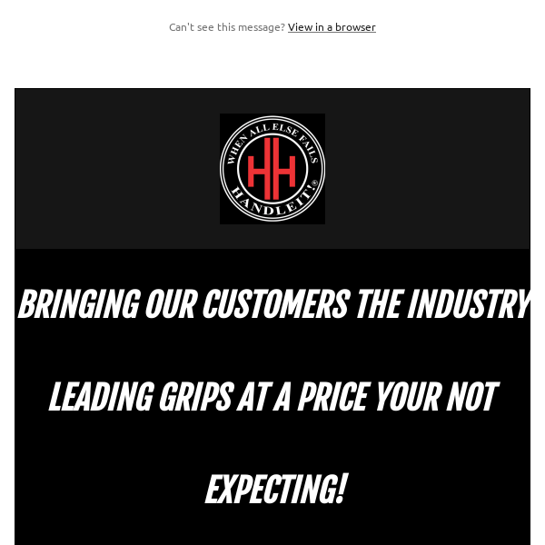 Bringing Our Customers The Industry Leading Grips