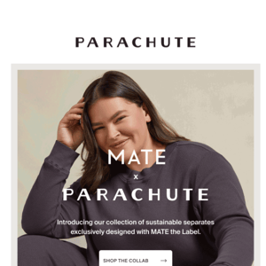 MATE x Parachute Loungewear Is Here