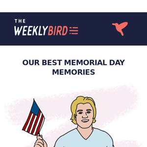 Our Best Memorial Day Memories