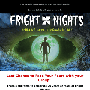 Groups Save at Fright Nights Final Weekend