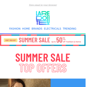 Don't Miss Out, These Summer Sale Offers Won't Be Around Long!