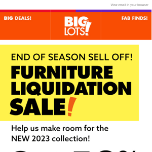 Don't miss 25-50% OFF furniture liquidation!