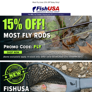 Don't Miss Out on 15% Off Most Fly Rods!