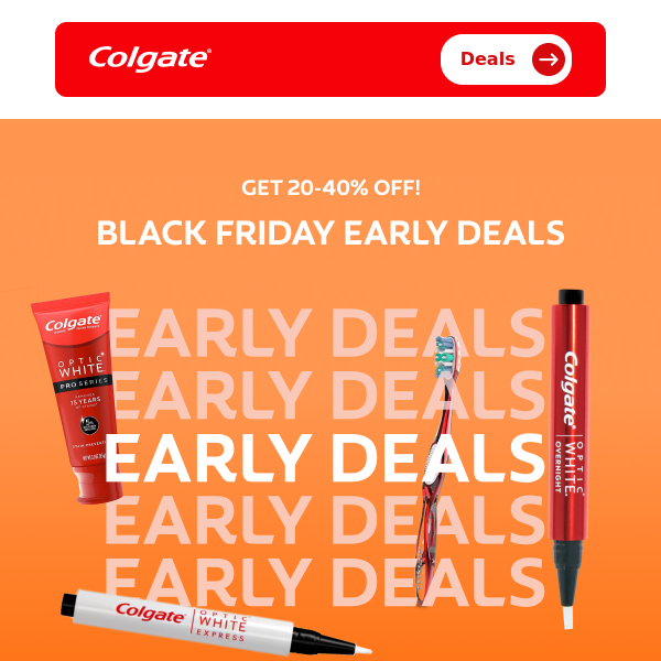 Save big on Black Friday Early Deals!
