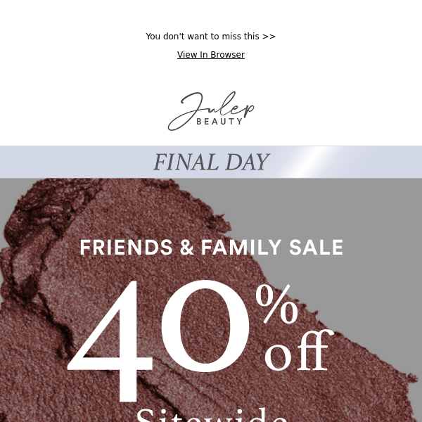 ⚡ Act Fast: Final Hours for Exclusive Friends & Fam Offers!
