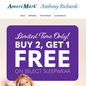 Limited Time Only! Buy 2, Get 1 FREE on Select Sleepwear
