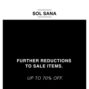 FURTHER REDUCTIONS TO SALE