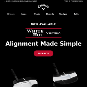 Order Your New Odyssey White Hot Versa Putter Today!