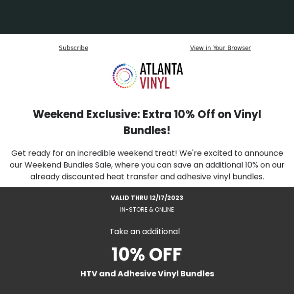 🎉 Extra 10% Off Vinyl Bundles + DTF Announcement