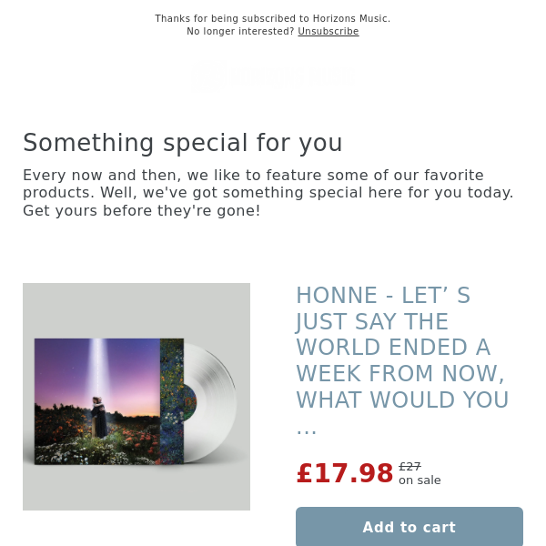 SALE! HONNE - LET’ S JUST SAY THE WORLD ENDED A WEEK FROM NOW, WHAT WOULD YOU DO? [Crystal Clear Vinyl]