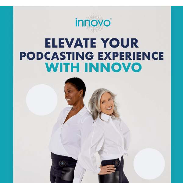 The Podcasts We're Listening To While Using INNOVO