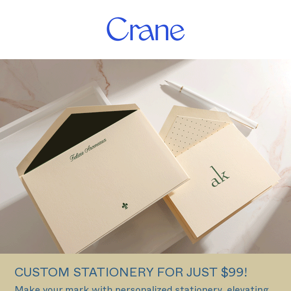 Only $99 to Personalize Your Correspondence!