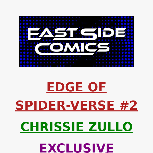 🔥EDGE OF SPIDER-VERSE #2 CHRISSIE ZULLO VIRGIN 2-PACKS SELLING OUT FAST! 🔥 LIMITED to 600 W/ COA! 🔥 AVAILABLE NOW - LIMITED QUANTITIES! 🔥