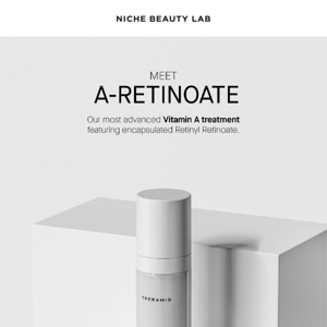 Get to know A-RETINOATE 🔎 the new cutting-edge anti aging treatment