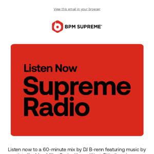 Listen Now: Supreme Radio with DJ B-renn + Supreme Radio Mixtape with DJ Tab