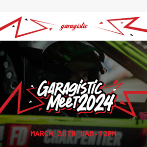 📆 Mark The Date: Garagistic 2024 Meet!