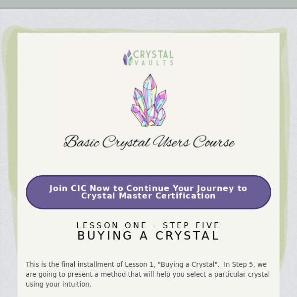Basic Crystal Users Course Email 6, Buying a Crystal (step 5)