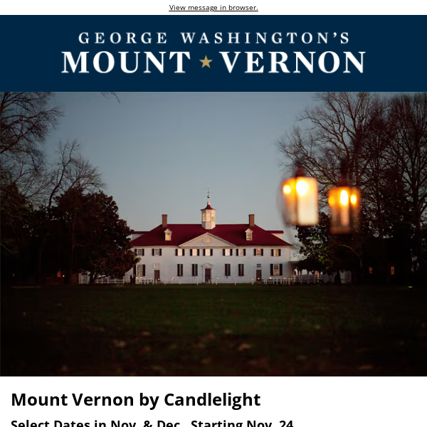 Holiday Events: Mount Vernon by Candlelight, Christmas Illuminations